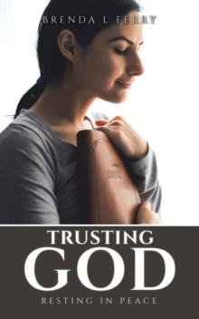 Trusting God : Resting in peace