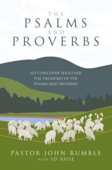 The Psalms and Proverbs : Let's discover together the Treasures of the Psalms and Proverbs