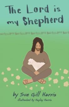 The Lord is my Shepherd