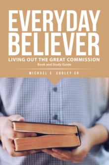 Everyday Believer : Living Out The Great Commission