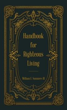 Handbook for Righteous Living