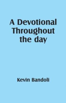 A Devotional Throughout the day