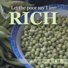 Let the poor say I am RICH : poor