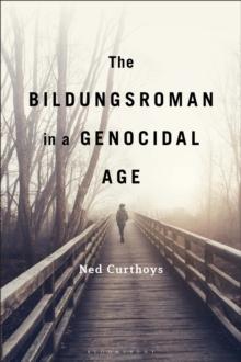 The Bildungsroman in a Genocidal Age