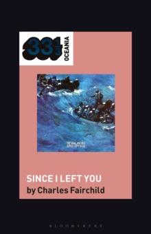 The Avalanches' Since I Left You