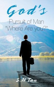 God's Pursuit of Man "Where Are you?"