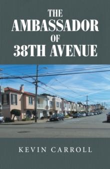 The Ambassador of 38Th Avenue