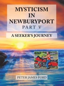 Mysticism in Newburyport : A Seeker's Journey