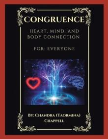 Congruence : Heart, Mind, and Body Connection