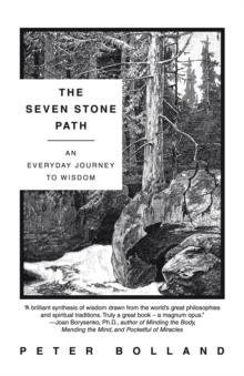 The Seven Stone Path : An Everyday Journey to Wisdom