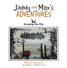 Jimmy and Max's Adventure : Escaping the City