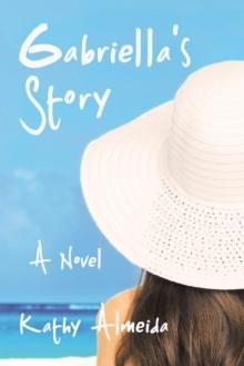 Gabriella's Story : A Novel