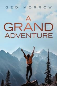 A Grand Adventure