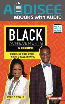 Black Achievements in Business : Celebrating Oprah Winfrey, Moziah Bridges, and More