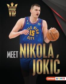 Meet Nikola Jokic : Denver Nuggets Superstar