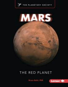 Mars : The Red Planet