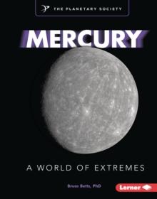 Mercury : A World of Extremes