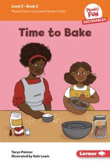 Time to Bake : Book 2