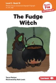 The Fudge Witch : Book 15