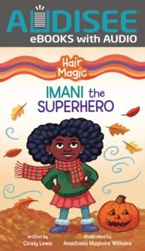 Imani the Superhero