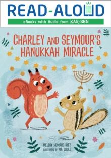 Charley and Seymour's Hanukkah Miracle