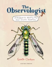 The Observologist : A Handbook for Mounting Very Small Scientific Expeditions