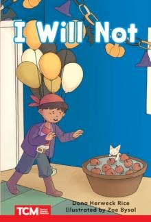 I Will Not : PreK/K: Book 20