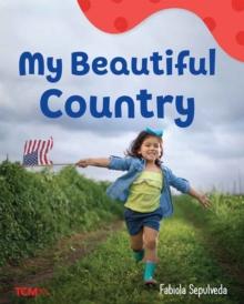 My Beautiful Country : A Wordless Nonfiction Book