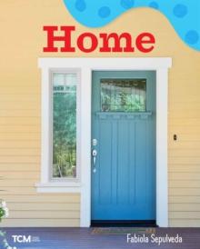 Home : A Wordless Nonfiction Book