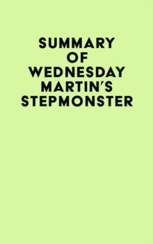 Summary of Wednesday Martin's Stepmonster