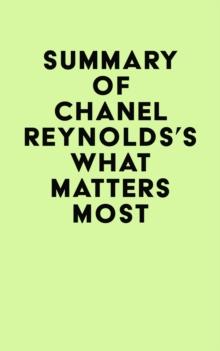 Summary of Chanel Reynolds's What Matters Most