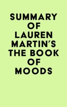 Summary of Lauren Martin's The Book of Moods