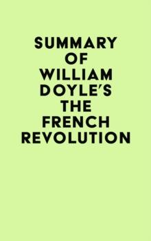 Summary of William Doyle's The French Revolution