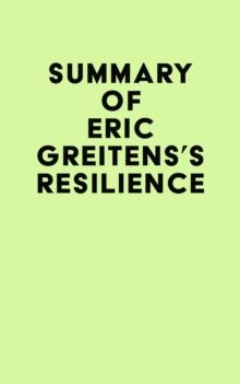 Summary of Eric Greitens's Resilience