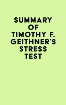 Summary of Timothy F. Geithner's Stress Test