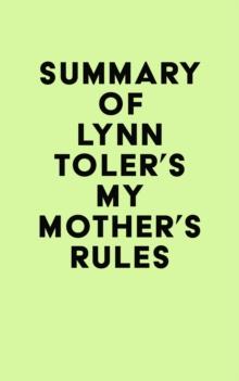 Summary of Lynn Toler's My Mother's Rules