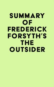 Summary of Frederick Forsyth's The Outsider