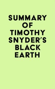 Summary of Timothy Snyder's Black Earth