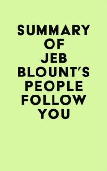 Summary of Jeb Blount's People Follow You