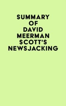 Summary of David Meerman Scott's Newsjacking