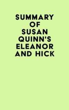 Summary of Susan Quinn's Eleanor and Hick