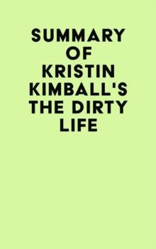 Summary of Kristin Kimball's The Dirty Life