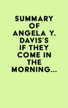 Summary of Angela Y. Davis's If They Come in the Morning...