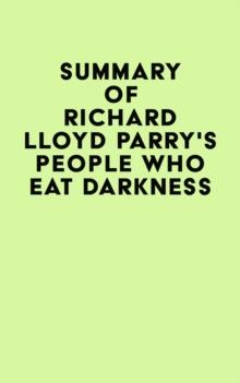 Summary of Richard Lloyd Parry's People Who Eat Darkness