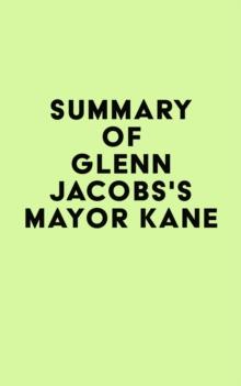 Summary of Glenn Jacobs's Mayor Kane