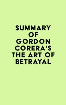 Summary of Gordon Corera's The Art of Betrayal