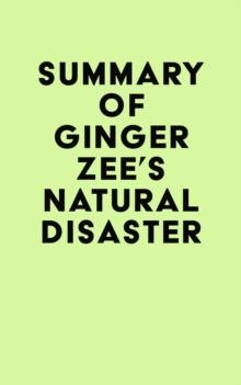 Summary of Ginger Zee's Natural Disaster