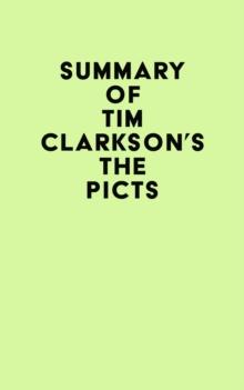 Summary of Tim Clarkson's The Picts