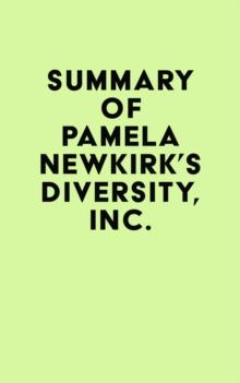 Summary of Pamela Newkirk's Diversity, Inc.