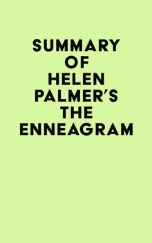 Summary of Helen Palmer's The Enneagram